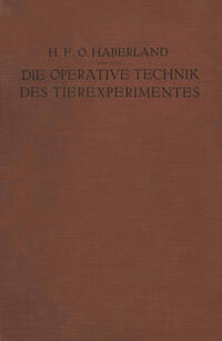Vorderes Coverbild Die Operative Technik des Tierexperimentes