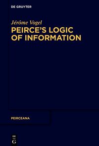 Vorderes Coverbild Peirce’s Logic of Information