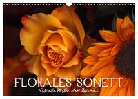 Florales Sonett - Visuelle Musik der Blumen (Wandkalender 2026 DIN A3 quer), CALVENDO Monatskalender