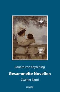 Gesammelte Novellen / Gesammelte Novellen II