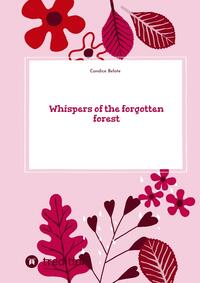 Whispers of the forgotten forest
