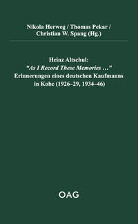 Heinz Altschul: “As I Record These Memories…”