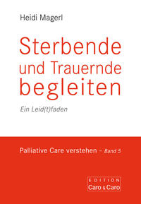 Vorderes Coverbild Sterbende und Trauernde begleiten