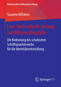 Lese-Rechtschreib-Störung und Bildungsbiografie