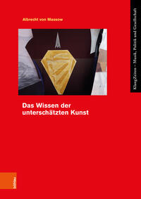 Das Wissen der unterschätzten Kunst