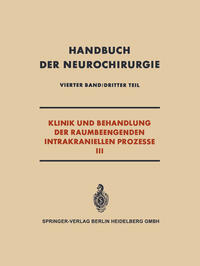 Vorderes Coverbild Klinik und Behandlung der Raumbeengenden Intrakraniellen Prozesse III
