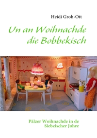 Un an Woihnachde die Bobbekisch