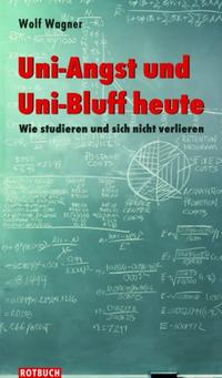 Vorderes Coverbild Uni-Angst und Uni-Bluff heute