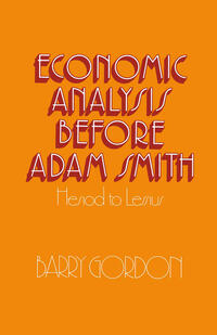 Economic Analysis before Adam Smith