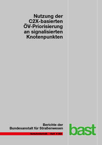 Nutzung der C2X-basierten ÖV-Priorisierung an signalisierten Knotenpunkten