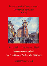 Vorderes Coverbild Literatur im Umfeld der Frankfurter Paulskirche 1848/49
