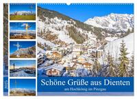 Schöne Grüße aus Dienten (Wandkalender 2025 DIN A2 quer), CALVENDO Monatskalender