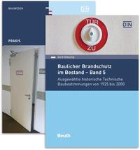 Baulicher Brandschutz im Bestand: 4 und 5
