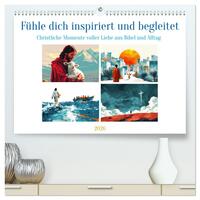 Fühle dich inspiriert und begleitet (hochwertiger Premium Wandkalender 2026 DIN A2 quer), Kunstdruck in Hochglanz