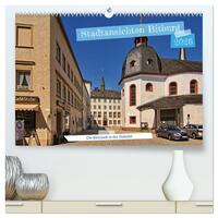 Stadtansichten Bitburg, die Bierstadt in der Südeifel (hochwertiger Premium Wandkalender 2026 DIN A2 quer), Kunstdruck in Hochglanz