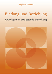 Bindung und Beziehung
