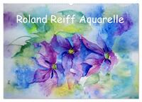 Roland Reiff Aquarelle (Wandkalender 2025 DIN A2 quer), CALVENDO Monatskalender