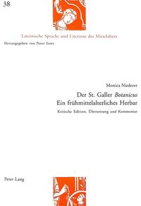 Der St. Galler «Botanicus»- Ein frühmittelalterliches Herbar