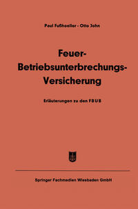 Feuer-Betriebsunterbrechungs-Versicherung