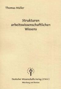 Vorderes Coverbild Strukturen arbeitswissenschaftlichen Wissens