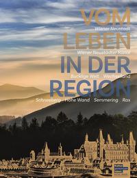 Vom Leben in der Region - Wiener Neustadt