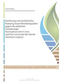 Kartierung und züchterische Nutzung neuer Resistenzquellen gegen die pilzlichen Schaderreger Pyrenophora teres f. teres und Puccinia hordei der Gerste (Hordeum vulgare)