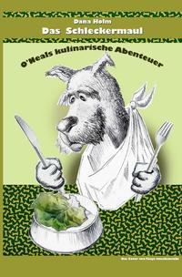 Das Schleckermaul