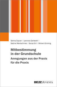 Mitbestimmung in der Grundschule – Anregungen aus der Praxis für die Praxis