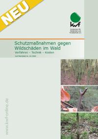 Schutzmaßnahmen gegen Wildschäden im Wald