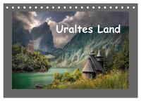 Uraltes Land (Tischkalender 2025 DIN A5 quer), CALVENDO Monatskalender