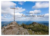 Bayerischer Wald (Wandkalender 2025 DIN A2 quer), CALVENDO Monatskalender