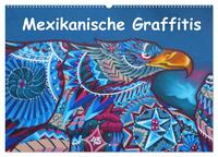 Mexikanische Graffitis (Wandkalender 2025 DIN A2 quer), CALVENDO Monatskalender