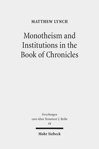 Vorderes Coverbild Monotheism and Institutions in the Book of Chronicles