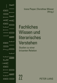 Fachliches Wissen und literarisches Verstehen