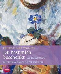 Vorderes Coverbild Du hast mich beschenkt