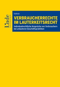 Vorderes Coverbild Verbraucherrechte im Lauterkeitsrecht