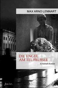 Die Engel am Teufelssee