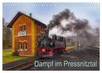 Dampf im Pressnitztal (Tischkalender 2026 DIN A5 quer), CALVENDO Monatskalender