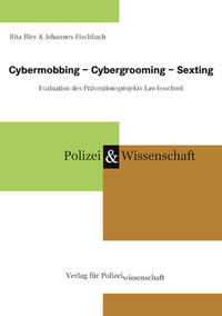 Cybermobbing – Cybergrooming – Sexting