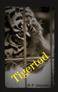 Tigertod