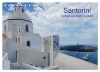 Santorini – Leben auf dem Vulkan (Tischkalender 2025 DIN A5 quer), CALVENDO Monatskalender