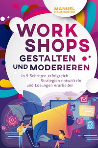 Workshops gestalten und moderieren