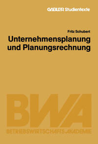 Unternehmensplanung und Planungsrechnung