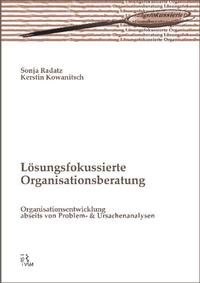 Lösungsfokussierte Organisationsberatung