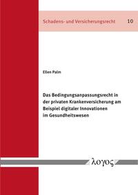 Vorderes Coverbild Das Bedingungsanpassungsrecht in der privaten Krankenversicherung am Beispiel digitaler Innovationen im Gesundheitswesen