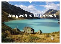 Bergwelt in Österreich (Wandkalender 2025 DIN A3 quer), CALVENDO Monatskalender