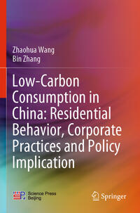 Vorderes Coverbild Low-Carbon Consumption in China: Residential Behavior, Corporate Practices and Policy Implication