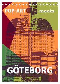 Vorderes Coverbild POP-ART meets Göteborg (Tischkalender 2026 DIN A5 hoch), CALVENDO Monatskalender