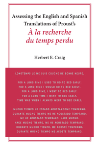 Assessing the English and Spanish Translations of Proust’s <i>À la recherche du temps perdu</i>