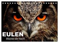Eulen. Wächter der Nacht (Tischkalender 2025 DIN A5 quer), CALVENDO Monatskalender